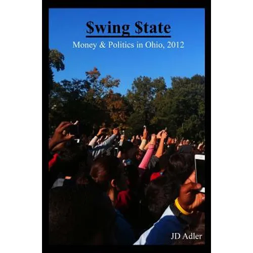 $wing $tate: Money and Politics in Ohio 2012