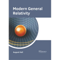 Modern General Relativity