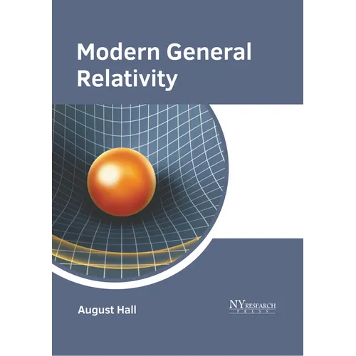 Modern General Relativity