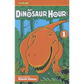 Dinosaur Hour!: Journey Back to the Jurassic...