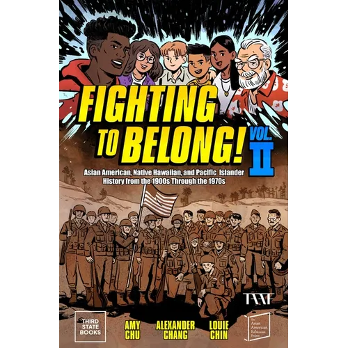 Fighting to Belong! (Vol. 2): Asian Americans, Native Hawaiians, and Pacific Islanders, 1900-1970
