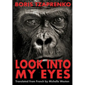 Look into my eyes