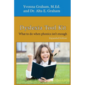 Dyslexia Tool Kit Expanded Edition: What to do when phonics isn't enough