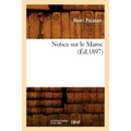 Notice Sur Le Maroc (Éd.1897)