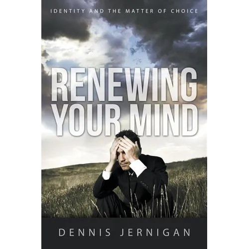 Renewing Your Mind: Identity and the Matter of Choice