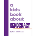 A Kids Book about Democracy