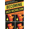 Becoming Jack Nicholson: The Masculine Persona from Easy Rider to The Shining
