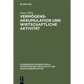 Vermögensakkumulation und wirtschaftliche Aktivität