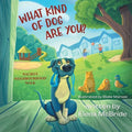 What Kind of Dog Are You?: Nacho's Neighbourhood Walk