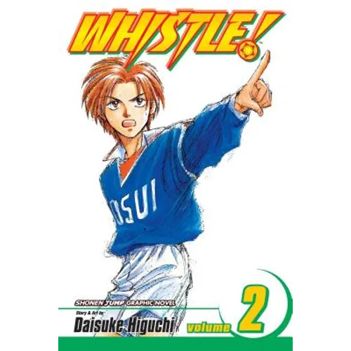 Whistle!, Vol. 2: On Your Marks