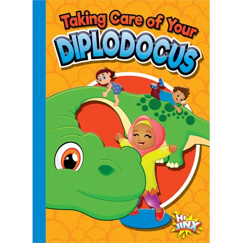 Taking Care of Your Diplodocus