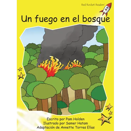 Un Fuego En El Bosque (a Forest Fire)