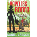 A Hopeless Rodeo