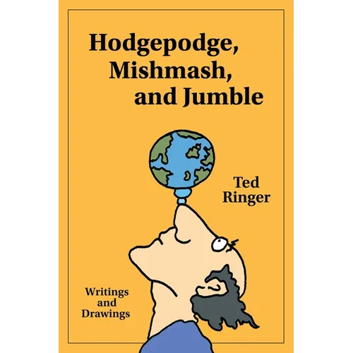 Hodgepodge, Mishmash, and Jumble
