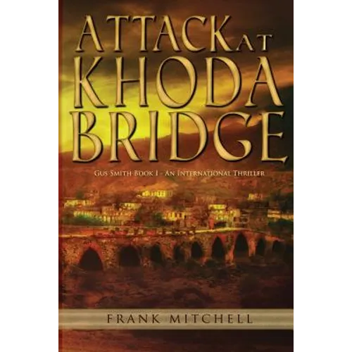 Attack at Khoda Bridge