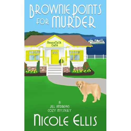 Brownie Points for Murder: A Jill Andrews Cozy Mystery #1