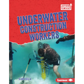 Underwater Construction Workers