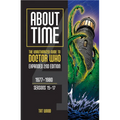 About Time 4: The Unauthorized Guide to Doctor Who (Seasons 15 to 17) [Second Edition]: Volume 2
