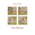 Four Refrains