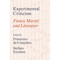 Experimental Criticism: Franco Moretti and Literature
