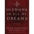 Hadriana in All My Dreams