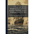 Collision of USS Warrington and USS Hyades/Sinking of USS Warrington (DD 383)