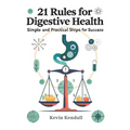 21 Rules For Digestive Health