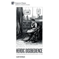 Heroic Disobedience: The Forced Marriage Plot and the British Novel, 1747-1880