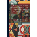 A Narrative of the Sufferings of Massy Harbison, From Indian Barbarity: Giving an Account of her Captivity, the Murder of her two Children, her Escape