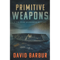 Primitive Weapons