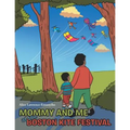 Mommy and Me at the Boston Kite Festival