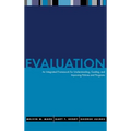 Evaluation: An Integrated Framework for Understanding, Guiding, and Improving Public and Nonprofit Policies and Programs