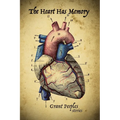 The Heart Has Memory: Stories