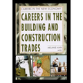 Careers in the Building and Construction Trades
