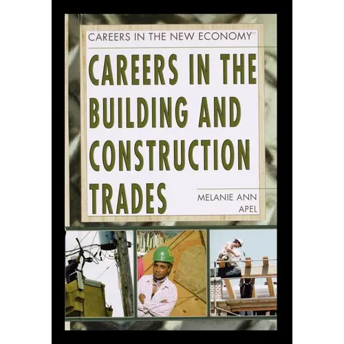 Careers in the Building and Construction Trades