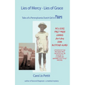 Lies of Mercy, Lies of Grace: Tales of a Pennsylvania Dutch Girl in Miami