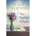 The Yacht Club: A Sweet Romantic Women's Friendship Fiction Novel