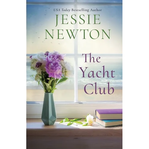 The Yacht Club: A Sweet Romantic Women's Friendship Fiction Novel