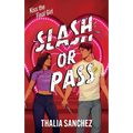 Slash or Pass: An All New Sexy, Scary and Hilarious Slasher Romcom!
