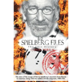 The Spielberg Files: The escape of Steven Spielbergs ancestors from Russia to America, 1905-1941.