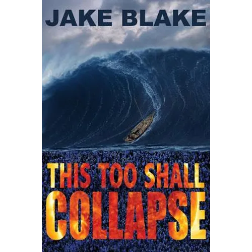 This Too Shall Collapse