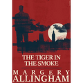 The Tiger in the Smoke