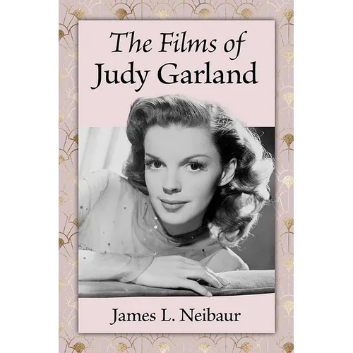 The Films of Judy Garland