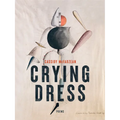 Crying Dress: Poems