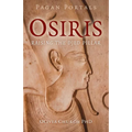 Pagan Portals - Osiris: Raising the Djed Pillar