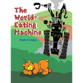 The World-Eating Machine