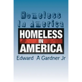 Homeless In America: No Safe Place