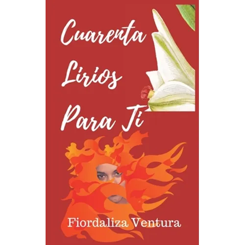 Cuarenta Lirios Para Ti