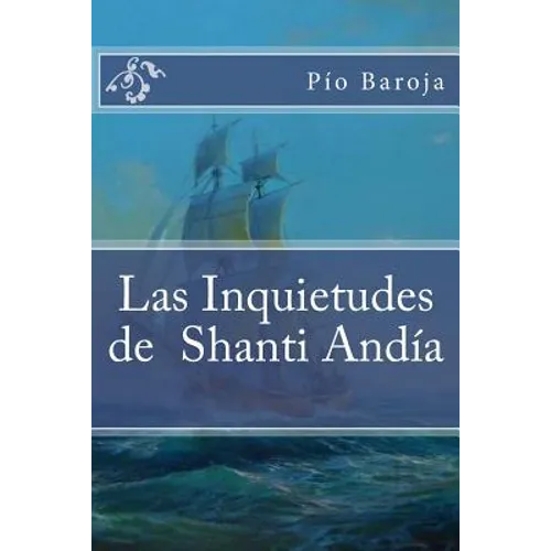 Las Inquietudes de Shanti Andía