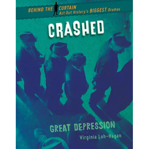 Crashed: Great Depression